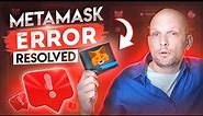 METAMASK FAILED TRANSACTION ERROR RESOLVED!