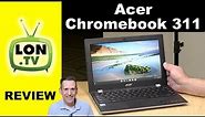 This $99 Chromebook is a Great Deal - Acer 11" Chromebook 311 Review - CB311-9H-C1JW