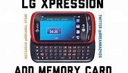 How to add a memory card to LG Xpression