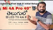 xiaomi mi tv 4a pro 49 inch smart android tv unboxing || in telugu ||