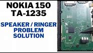 Nokia 150 TA-1235 Speaker Ringer Problem 1000 % Full OK Video
