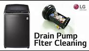 [LG Top Load Washer] - How to clean drain pump filter (OE error code | Clothes are wet after wash)
