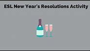 ESL New Year's Resolutions Activity