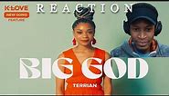 Terrian Big God Official Music Video