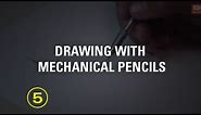 More Thoughts on Drawing With Mechanical Pencils