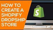 How to Create a Shopify Aliexpress Dropshipping Store with Oberlo [UPDATED 2018 TUTORIAL]