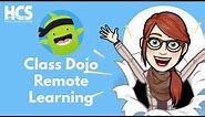 Class Dojo Remote Learning | Tutorial for teachers