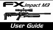 FX Impact M3 User Guide - FX Airguns