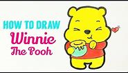 HOW TO DRAW WINNIE THE POOH | Easy & Cute Baby Winnie Drawing Tutorial For Beginner