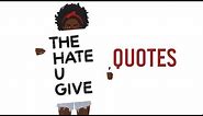 The Hate U Give Quotes by Angie Thomas