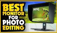 Best Monitor for Photo Editing 2024 - ASUS - SAMSUNG - BenQ - ViewSonic