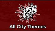 Persona 5 Strikers - All City Themes