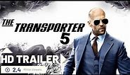 Transporter 5: Final Official Trailer | Jason Statham (2023)