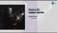 Digital SLR Cameras Market Report 2024 (Global Edition)