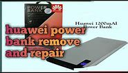 how to huawei power bank remove and repair