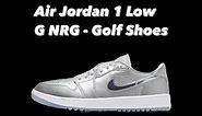 Air Jordan 1 Low G NRG Golf Shoes ⛳️ Unboxing and Review