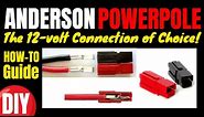 Anderson Powerpole Connectors How to Guide "12-volt Connection of Choice!"