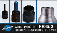 Which Park Tool FR-5.2 Lockring Tool Do I Need?