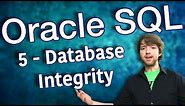 Oracle SQL Tutorial 5 - Database Integrity - Database Design Primer 2