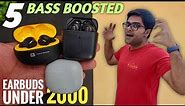 5 Best Earbuds Under 2000 with Powerful BASS 🔥🔥 Top 5 Bass Boosted Earbuds Under 2000 ⚡⚡