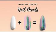 How to make Nail Decals
