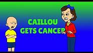 Caillou gets cancer: Punishment day