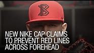 New Nike Cap Claims to Prevent Red Lines Across Forehead