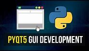 Python GUI Development Using PyQt5