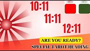 1011 / 1111 / 1211 PORTAL ACTIVATION - SPECIAL TAROT READING || Sixthsense
