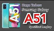 Harga Terbaru Samsung Galaxy A51 dan Spesifikasi Lengkap 2021