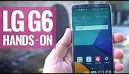 LG G6 hands-on