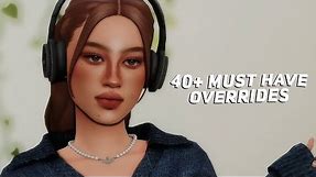 you NEED these overrides for realistic gameplay | 40+ mods & in depth showcase | the sims 4