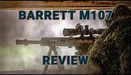 Gun Review: Barrett M107 Anti Material Rifle for the masses