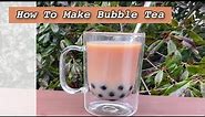 How to make Bubble Tea (Aesthetic)