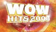 Various - WOW Hits 2008 (30 Of The Year's Top Christian Artists And Hits)