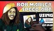 Bob Marley Speed Art Using Affinity Designer on IPad