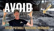 DIY Pothole Patching: Crucial Mistakes to Avoid
