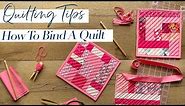 Binding for Beginners- Easy Way to Finish Your Quilt Projects