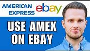 How To Use American Express Gift Card On Ebay
