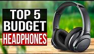 TOP 5: Best Budget Headphones 2024