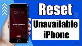 How to Reset Unavailable iPhone | 3 Ways
