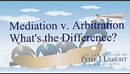 Mediation/Arbitration: What's the Difference?