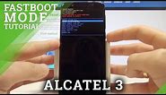 Fastboot Mode ALCATEL 3 - How to Enter & Quit ALCATEL Fastboot
