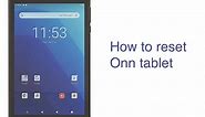 How to Reset Onn Tablet: With or without PIN and factory reset - WorldofTablet