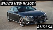 2024 Audi S4 sedan /Review/First look/ Interior/exterior/specs/Release date
