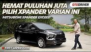 Mitsubishi Xpander Exceed 2023 | First Impression | OtoDriver