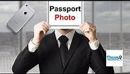 How to Take and Print A Passport Photo Using Just Your IPhone