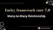 Part-12: Many-to-Many Relationship in entity framework core | Entity framework core 7.0 tutorial