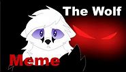 The Wolf | Meme