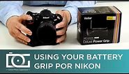 Battery Grip for NIKON Cameras | Tutorial